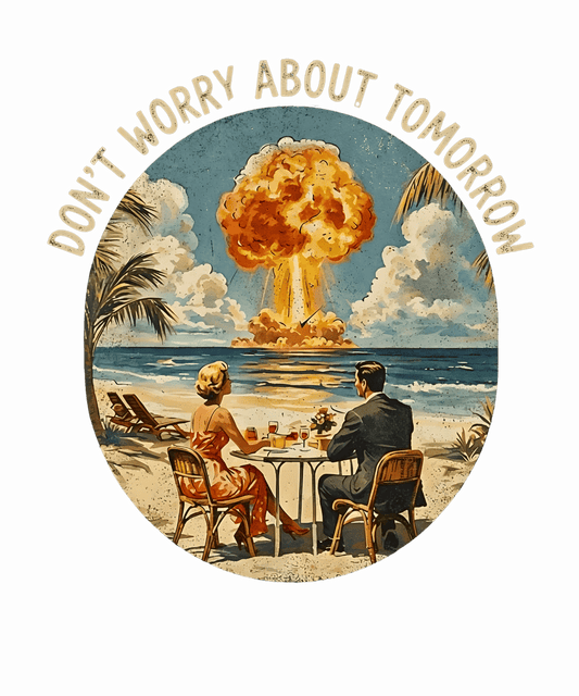 Don't Worry About Tomorrow Beach Scene Graphic