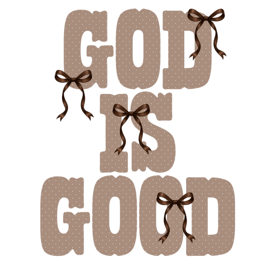 God Is Good Graphic