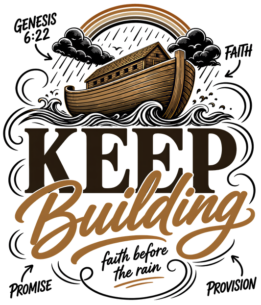 Keep Building - Noah's Ark & Rainbow Graphic
